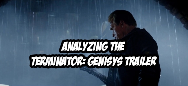 Analyzing the Terminator: Genisys Trailer - Dissecting the Time Travel Insanity
