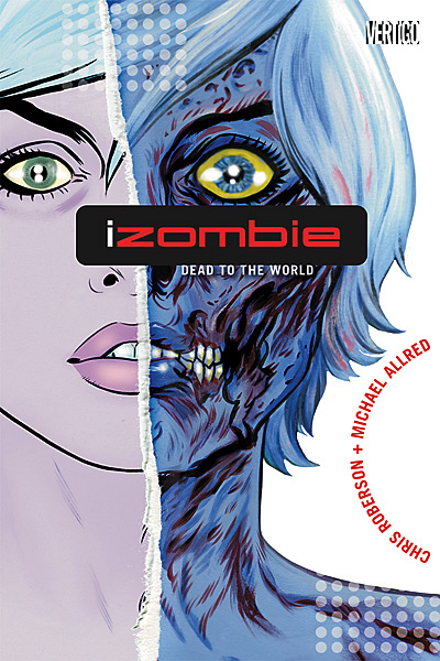 iZombie Vol. 1: Dead To The World TPB Review